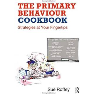 The Primary Behaviour Cookbook