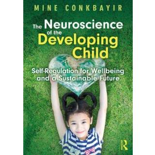 The Neuroscience of the Developing Child