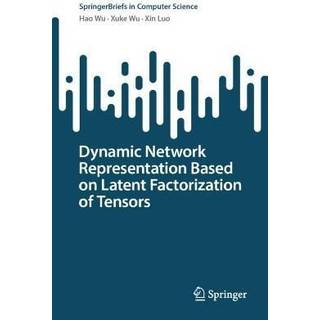 Dynamic Network Representation Based on Latent Factorization of Tensors
