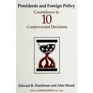 Presidents and Foreign Policy