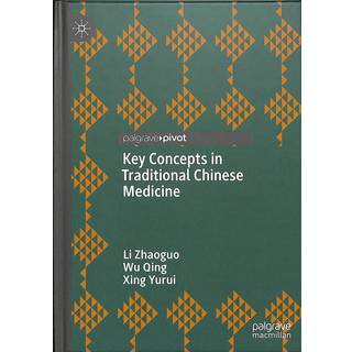 Key Concepts in Traditional Chinese Medicine