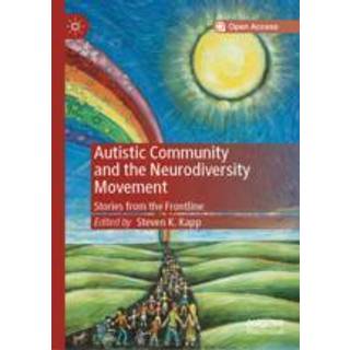 Autistic Community and the Neurodiversity Movement