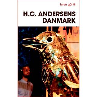 Turen går til H.C. Andersens Danmark