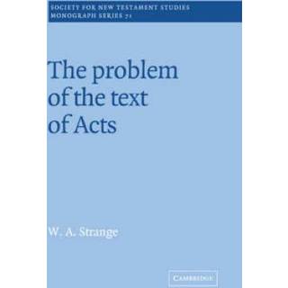 The Problem of the Text of Acts