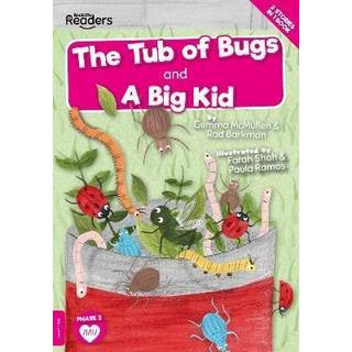The Tub of Bugs and A Big Kid