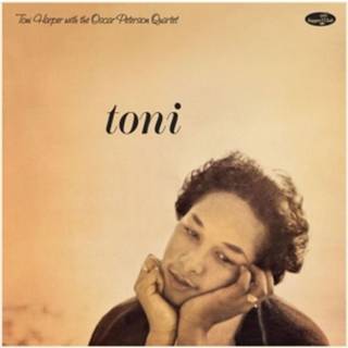 Toni Harper - Toni W/ The Oscar Peterson Trio (Limited E...