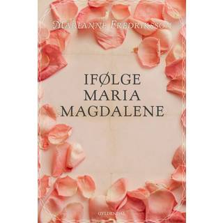 Ifølge Maria Magdalene