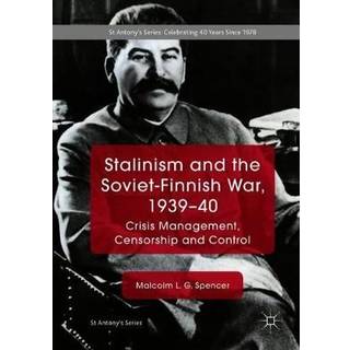 Stalinism and the Soviet-Finnish War, 1939–40