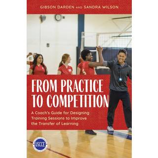 From Practice to Competition