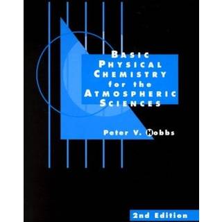 Basic Physical Chemistry for the Atmospheric Sciences