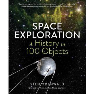 Space Exploration - A History in 100 Objects