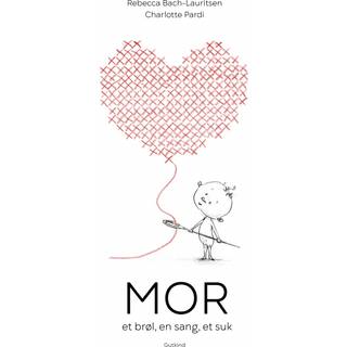 MOR - et brøl, en sang, et suk