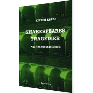 Shakespeares Tragedier og Renæssancefilosofi
