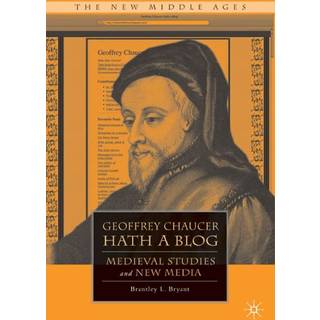 Geoffrey Chaucer Hath a Blog