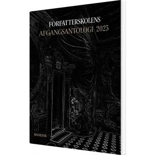 Forfatterskolens Afgangsantologi 2023