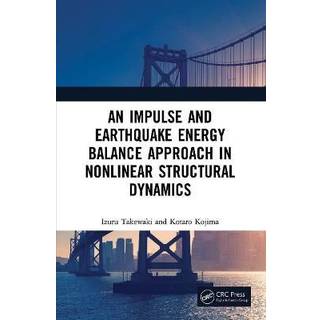 An Impulse and Earthquake Energy Balance Approach in Nonlinear Structural Dynamics