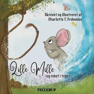 Lille Mille og rebet i træet (Lydbog)