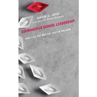 Courageous School Leadership