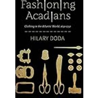Fashioning Acadians
