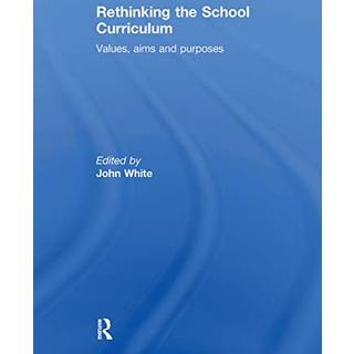 Rethinking the School Curriculum