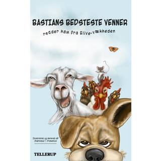 Bastians bedsteste venner redder ham fra blive-vækheden (E-bog)