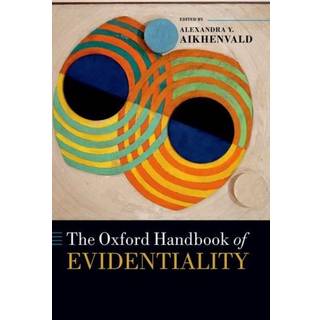 The Oxford Handbook of Evidentiality