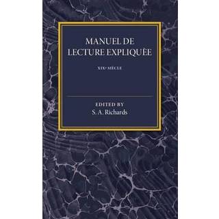 Manuel De Lecture Expliquee XIX Siecle