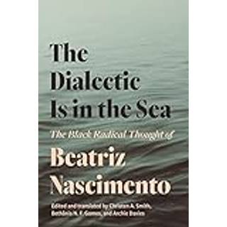 The Dialectic Is in the Sea