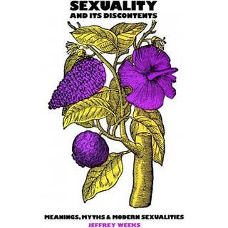 Sexuality and Its Discontents