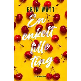 Erin Watt - En enkelt lille ting