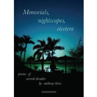 Memorials, nightscapes, etcetera