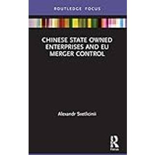 Chinese State Owned Enterprises and EU Merger Control