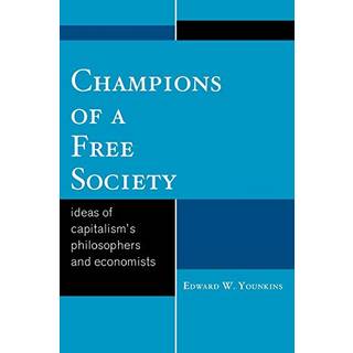 Champions of a Free Society