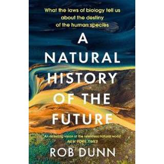 A Natural History of the Future