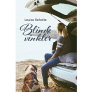 Blinde vinkler af Louise Roholte