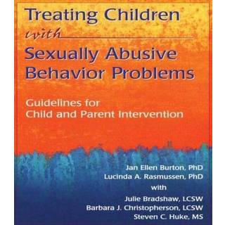 Treating Children with Sexually Abusive Behavior Problems