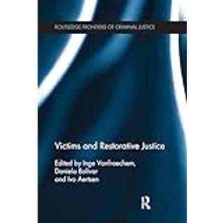 Victims and Restorative Justice