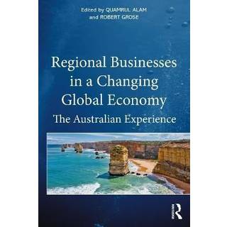 Regional Businesses in a Changing Global Economy