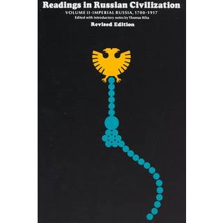 Readings in Russian Civilization Volume II