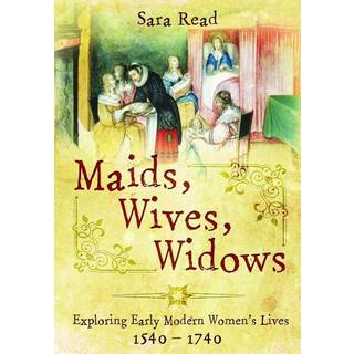 Maids, Wives, Widows