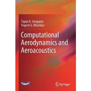 Computational Aerodynamics and Aeroacoustics