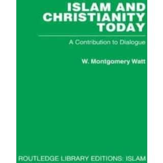 Islam and Christianity Today
