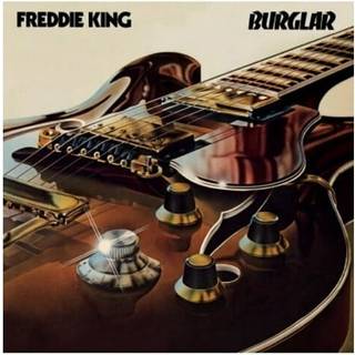 Freddie King - Burglar