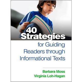 40 Strategies for Guiding Readers through Informational Texts