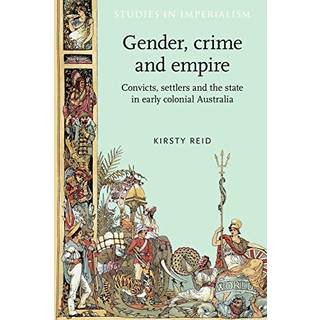 Gender, Crime and Empire