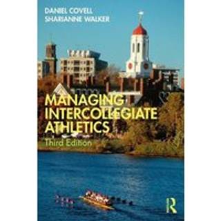Managing Intercollegiate Athletics