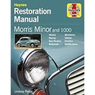 Morris Minor and 1000 Restoration Manual