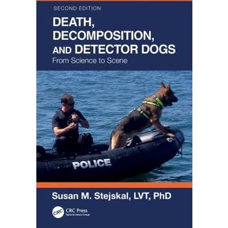 Death, Decomposition, and Detector Dogs