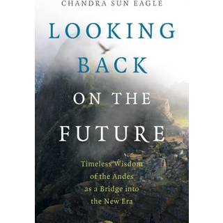 Looking Back on the Future