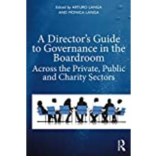 A Director's Guide to Governance in the Boardroom